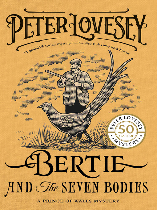 Title details for Bertie and the Seven Bodies by Peter Lovesey - Available